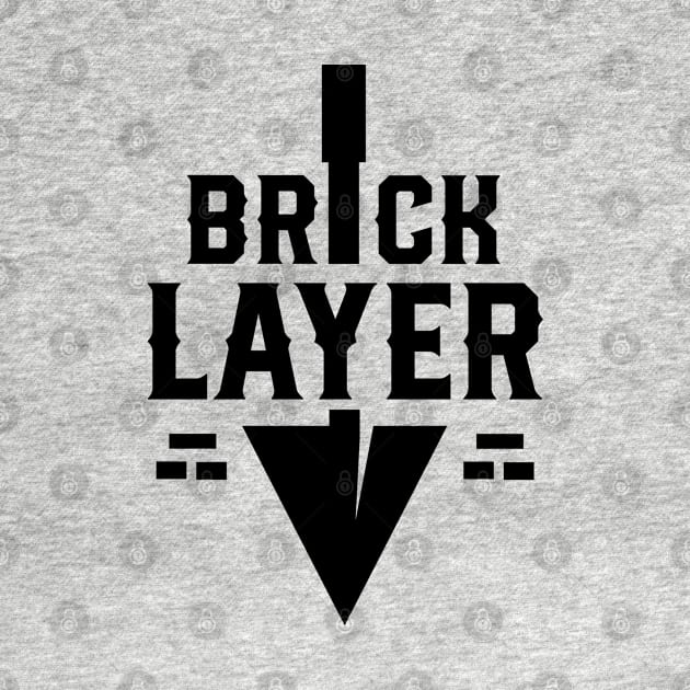 Brick Job Bricklayer Bricklaying Mason Masons by dr3shirts